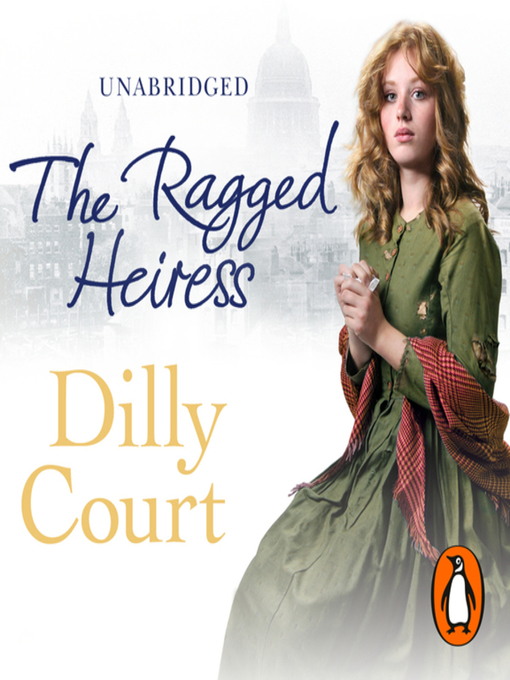 Title details for The Ragged Heiress by Dilly Court - Wait list